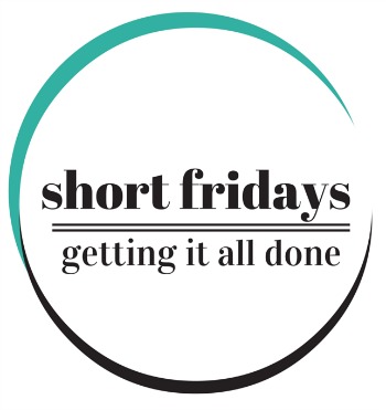 When You Work Until Candle Lighting Time – Getting It All Done on a Short Friday