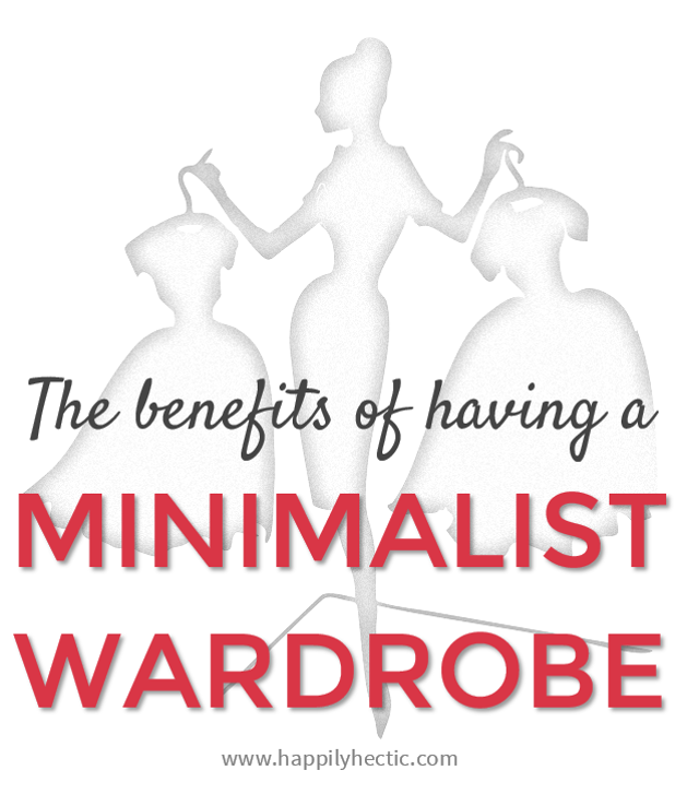 benefits minimalist wardrobe