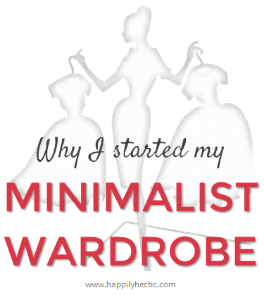My Minimalist Wardrobe (the details)