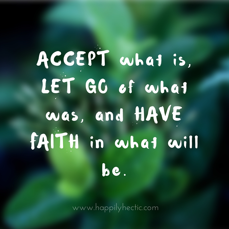 Accept what is