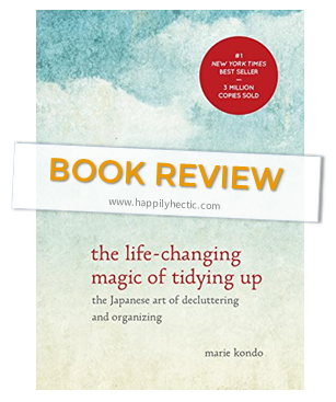 The Life-Changing Magic of Tidying Up: Book Review