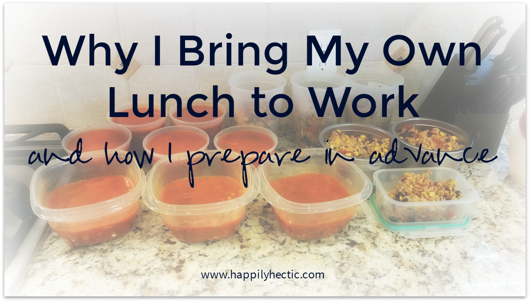 Why I Bring My Own Lunch to Work and How I Prepare in Advance