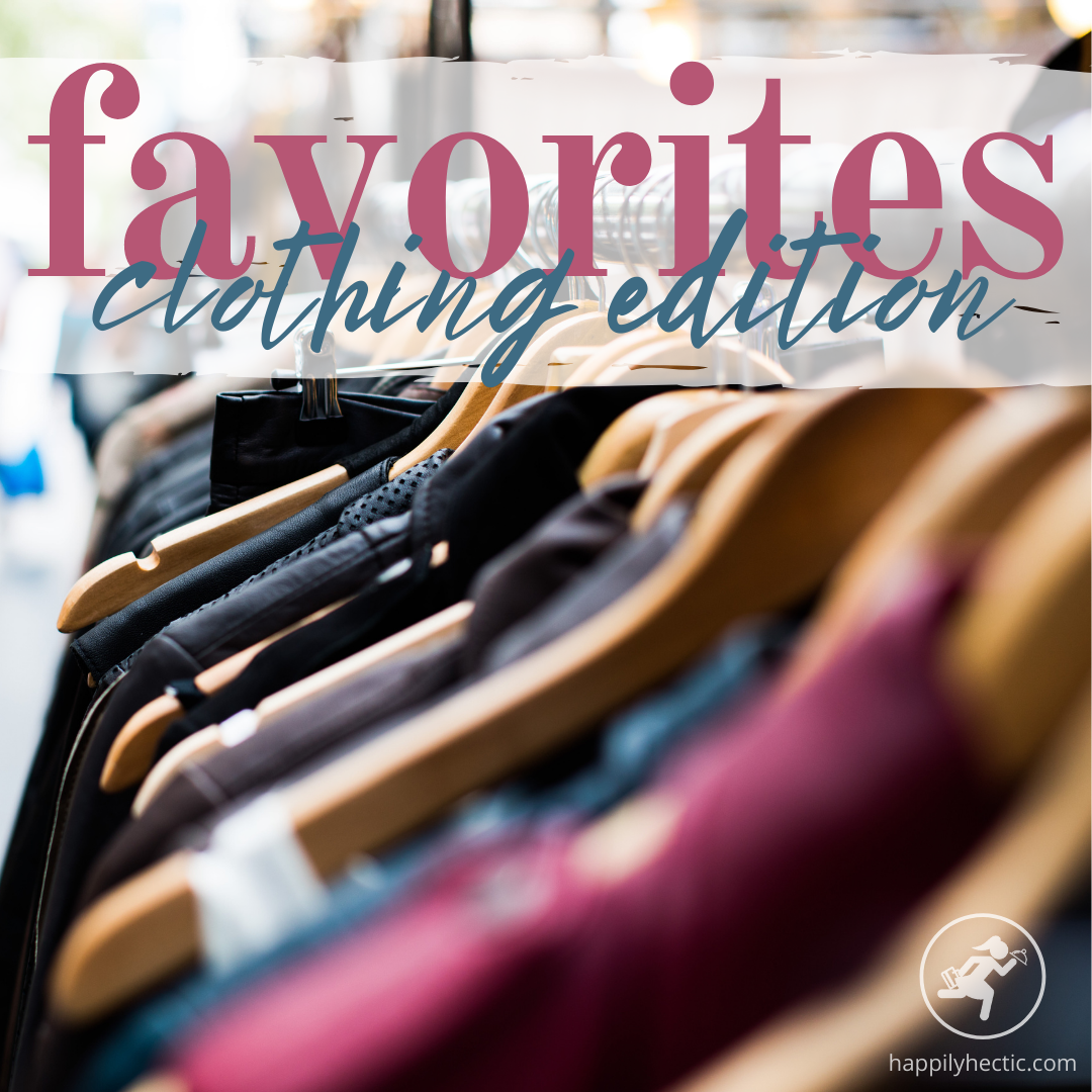 My Favorites: Clothing